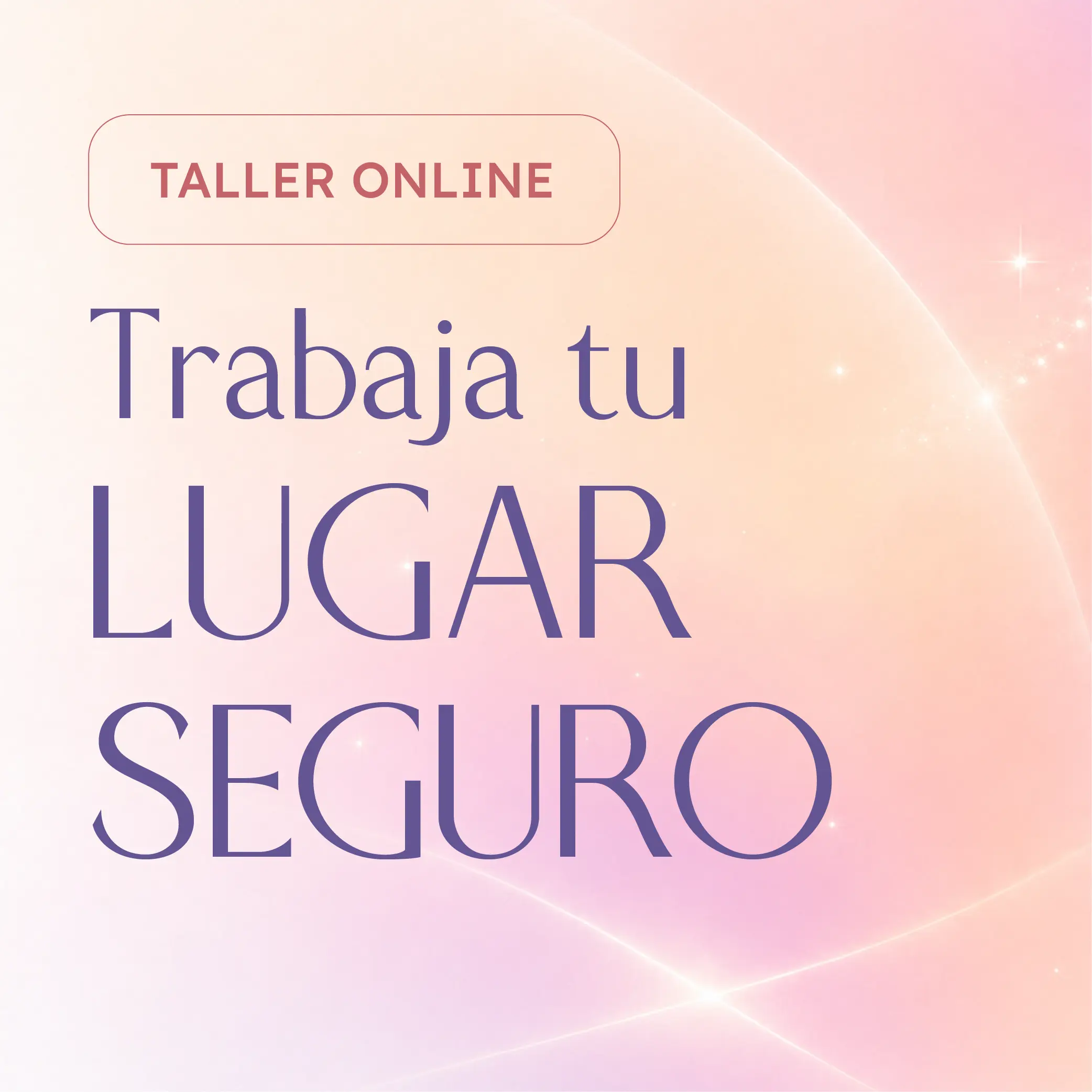 Trabaja tu lugar seguro Online